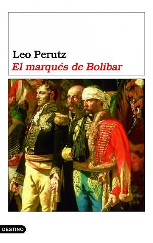 MARQUES DE BOLIBAR, EL | 9788423338566 | PERUTZ, LEO | Llibreria L'Illa - Llibreria Online de Mollet - Comprar llibres online