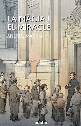 MÀGIA I EL MIRACLE, LA | 9788468315867 | MARTÍN FARRERO, ANDREU | Llibreria L'Illa - Llibreria Online de Mollet - Comprar llibres online
