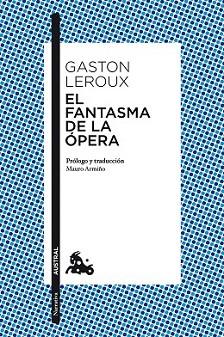 FANTASMA DE LA ÓPERA | 9788467047349 | LEROUX, GASTON | Llibreria L'Illa - Llibreria Online de Mollet - Comprar llibres online