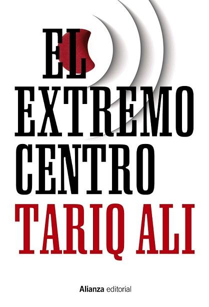 EXTREMO CENTRO, EL | 9788491041887 | ALI, TARIQ | Llibreria L'Illa - Llibreria Online de Mollet - Comprar llibres online