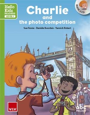 CHARLIE AND THE PHOTO COMPETITION (HELLO KIDS) | 9788468238807 | ABC MELODY EDITIONS/ABC MELODY EDITIONS | Llibreria L'Illa - Llibreria Online de Mollet - Comprar llibres online