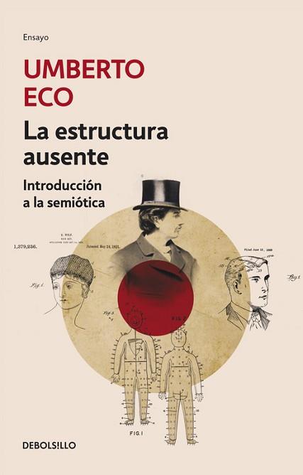 ESTRUCTURA AUSENTE, LA | 9788499892542 | ECO, UMBERTO | Llibreria L'Illa - Llibreria Online de Mollet - Comprar llibres online