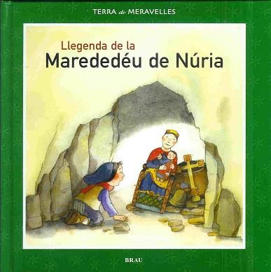 LLEGENDA DE LA MAREDEDEU DE NURIA | 9788495946591 | Llibreria L'Illa - Llibreria Online de Mollet - Comprar llibres online