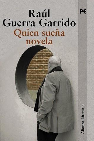 QUIEN SUEÑA NOVELA | 9788420671871 | GUERRA GARRIDO, RAUL | Llibreria L'Illa - Llibreria Online de Mollet - Comprar llibres online