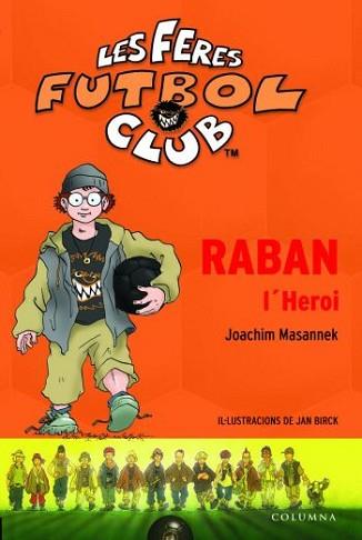 RABAN L'HEROI | 9788466406680 | MASANNEK, JOACHIM | Llibreria L'Illa - Llibreria Online de Mollet - Comprar llibres online