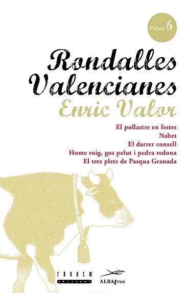 RONDALLES VALENCIANES 6 | 9788481310023 | ENRIC VALOR | Llibreria L'Illa - Llibreria Online de Mollet - Comprar llibres online