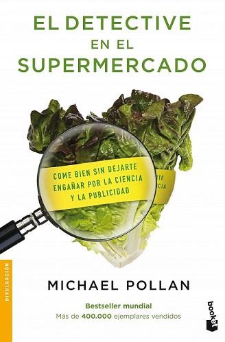 DETECTIVE EN EL SUPERMERCADO, EL | 9788484607489 | POLLAN, MICHAEL | Llibreria L'Illa - Llibreria Online de Mollet - Comprar llibres online