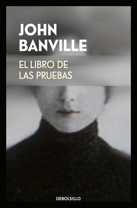 LIBRO DE LAS PRUEBAS, EL | 9788466342940 | BANVILLE, JOHN | Llibreria L'Illa - Llibreria Online de Mollet - Comprar llibres online