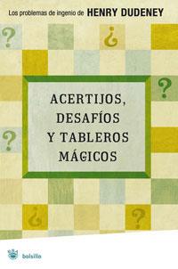 ACERTIJOS DESAFIOS Y TABLEROS MAGICOS (BUTXACA) | 9788479011154 | DUDENEY, HENRY | Llibreria L'Illa - Llibreria Online de Mollet - Comprar llibres online