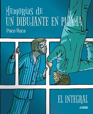 MEMORIAS DE UN DIBUJANTE EN PIJAMA. EL INTEGRAL | 9788418909344 | ROCA, PACO | Llibreria L'Illa - Llibreria Online de Mollet - Comprar llibres online