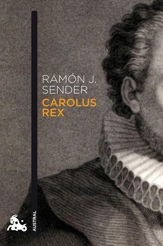 CAROLUS REX | 9788423342778 | SENDER, RAMON J. | Llibreria L'Illa - Llibreria Online de Mollet - Comprar llibres online