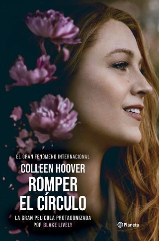 ROMPER EL CÍRCULO (IT ENDS WITH US) ED. PELÍCULA | 9788408294429 | HOOVER, COLLEEN | Llibreria L'Illa - Llibreria Online de Mollet - Comprar llibres online