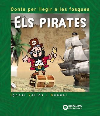 PIRATES, ELS | 9788448946616 | VALIOS, IGNASI | Llibreria L'Illa - Llibreria Online de Mollet - Comprar llibres online