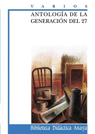 ANTOLOGIA DE LA GENERACION DEL 27 | 9788420727974 | VARIOS | Llibreria L'Illa - Llibreria Online de Mollet - Comprar llibres online