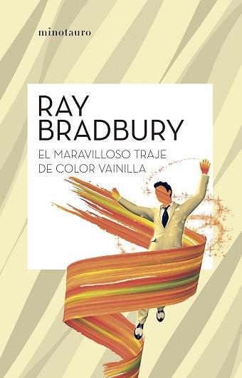 MARAVILLOSO TRAJE COLOR VAINILLA, EL | 9788445007631 | BRADBURY, RAY | Llibreria L'Illa - Llibreria Online de Mollet - Comprar llibres online