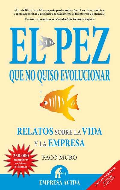 PEZ QUE NO QUISO EVOLUCIONAR, EL | 9788492452217 | MURO, PACO | Llibreria L'Illa - Llibreria Online de Mollet - Comprar llibres online