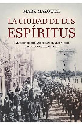 LA CIUDAD DE LOS ESPIRITUS | 9788498920345 | MARK MAZOWER | Llibreria L'Illa - Llibreria Online de Mollet - Comprar llibres online