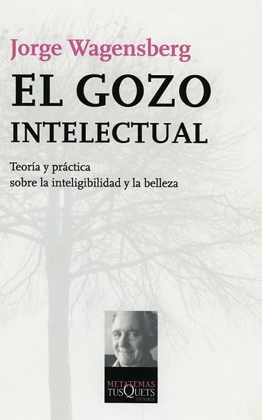 GOZO INTELECTUAL, EL | 9788483103951 | WAGENSBERG, JORGE | Llibreria L'Illa - Llibreria Online de Mollet - Comprar llibres online