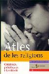 ATLES DE LES RELIGIONS : CREENCES, PRACTIQUES I TERRITORIS | 9788473068833 | DUMORTIER, BRIGITTE | Llibreria L'Illa - Llibreria Online de Mollet - Comprar llibres online