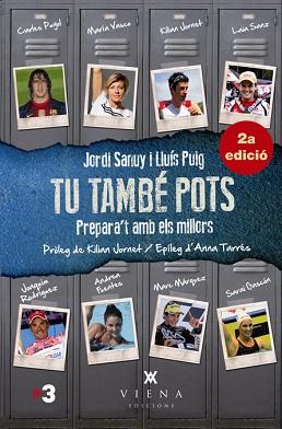 TU TAMBÉ POTS | 9788483307205 | SANUY BASSA, JORDI/PUIG TORREGROSA, LLUÍS | Llibreria L'Illa - Llibreria Online de Mollet - Comprar llibres online