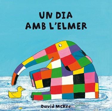 DIA AMB L'ELMER, UN | 9788448835293 | MCKEE, DAVID