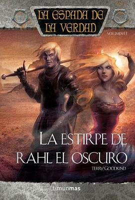 ESTIRPE DE RAHL EL OSCURO Nº13/18 | 9788448036898 | GOODKIND, TERRY | Llibreria L'Illa - Llibreria Online de Mollet - Comprar llibres online