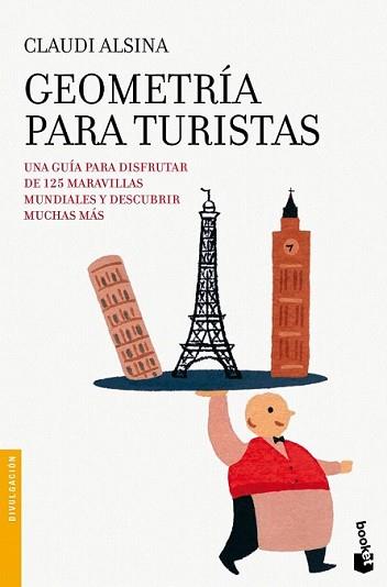 GEOMETRIA PARA TURISTAS | 9788408005346 | ALSINA, CLAUDI | Llibreria L'Illa - Llibreria Online de Mollet - Comprar llibres online