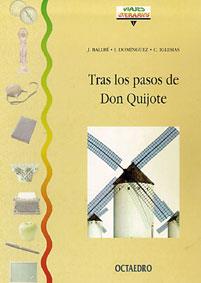 TRAS LOS PASOS DE DON QUIJOTE | 9788480632232 | BALLBE | Llibreria L'Illa - Llibreria Online de Mollet - Comprar llibres online