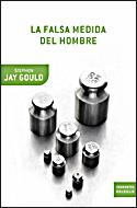 FALSA MEDIDA DEL HOMBRE, LA | 9788484329572 | JAY GOULD, STEPHEN | Llibreria L'Illa - Llibreria Online de Mollet - Comprar llibres online