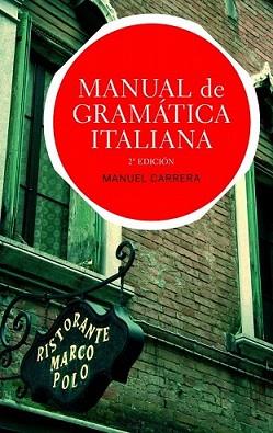 MANUAL DE GRAMATICA ITALIANA | 9788434413573 | CARRERA, MANUEL | Llibreria L'Illa - Llibreria Online de Mollet - Comprar llibres online