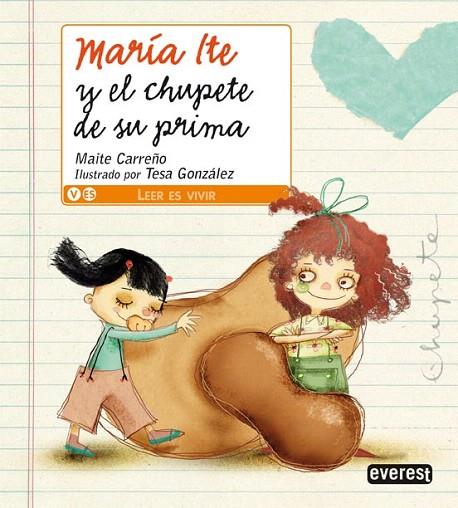 MARIA ITE Y EL CHUPETE DE SU PRIMA | 9788444141046 | MAITE CARREÑO | Llibreria L'Illa - Llibreria Online de Mollet - Comprar llibres online