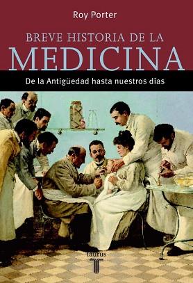 BREVE HISTORIA DE LA MEDICINA | 9788430605415 | PORTER, ROY | Llibreria L'Illa - Llibreria Online de Mollet - Comprar llibres online