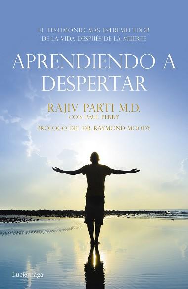 APRENDIENDO A DESPERTAR | 9788416694259 | RAJIV PARTI/PAUL PERRY | Llibreria L'Illa - Llibreria Online de Mollet - Comprar llibres online