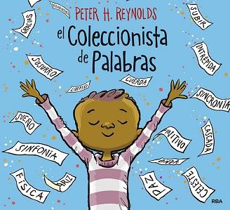 COLECCIONISTA DE PALABRAS, EL | 9788427214989 | REYNOLDS, PETER H. | Llibreria L'Illa - Llibreria Online de Mollet - Comprar llibres online