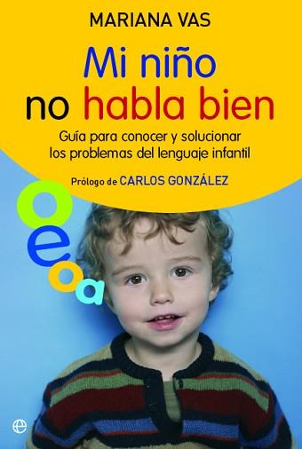 MI NIÑO NO HABLA BIEN | 9788497348034 | VAS, MARIANA