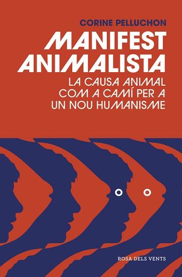 MANIFEST ANIMALISTA | 9788416930128 | PELLUCHON, CORINE | Llibreria L'Illa - Llibreria Online de Mollet - Comprar llibres online