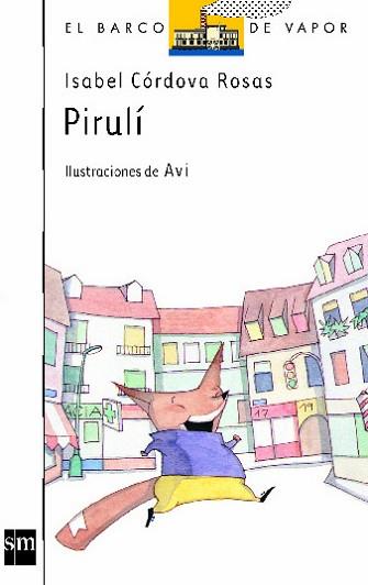 PIRULI | 9788434834804 | Cordova, Isabel | Llibreria L'Illa - Llibreria Online de Mollet - Comprar llibres online