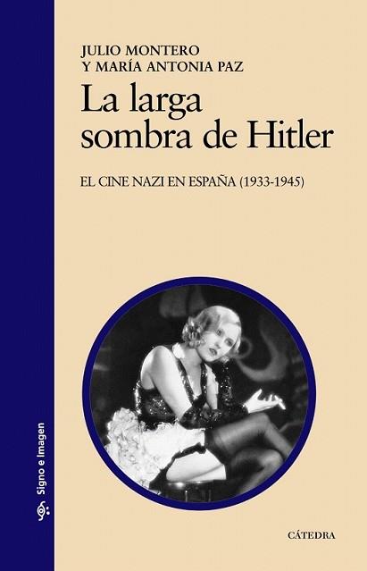 LARGA SOMBRA DE HITLER, LA | 9788437625263 | MONTERO, JULIO / MARIA ANTONIA PAZ | Llibreria L'Illa - Llibreria Online de Mollet - Comprar llibres online