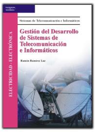 GESTIÓN DEL DESARRROLLO DE SISTEMAS DE TELECOMUNICACIÓN E IN | 9788497323192 | RAMIREZ LUZ, RAMON | Llibreria L'Illa - Llibreria Online de Mollet - Comprar llibres online