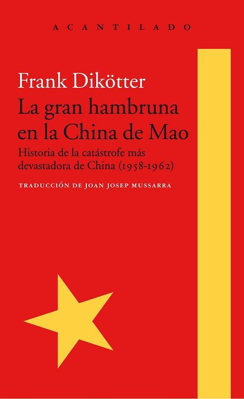 GRAN HAMBRUNA EN LA CHINA DE MAO, LA | 9788416748426 | DIKÖTTER, FRANK | Llibreria L'Illa - Llibreria Online de Mollet - Comprar llibres online