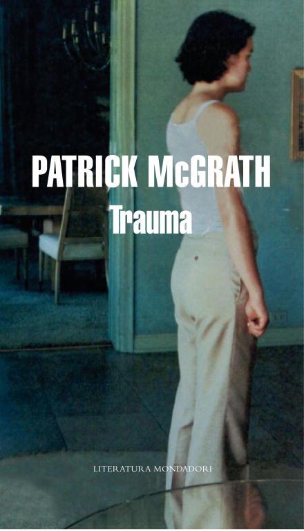 TRAUMA | 9788439721536 | MCGRATH, PATRICK | Llibreria L'Illa - Llibreria Online de Mollet - Comprar llibres online