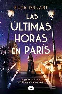 ÚLTIMAS HORAS EN PARÍS, LAS | 9788491296607 | DRUART, RUTH | Llibreria L'Illa - Llibreria Online de Mollet - Comprar llibres online