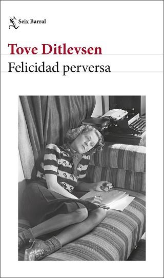 FELICIDAD PERVERSA | 9788432243400 | DITLEVSEN, TOVE | Llibreria L'Illa - Llibreria Online de Mollet - Comprar llibres online