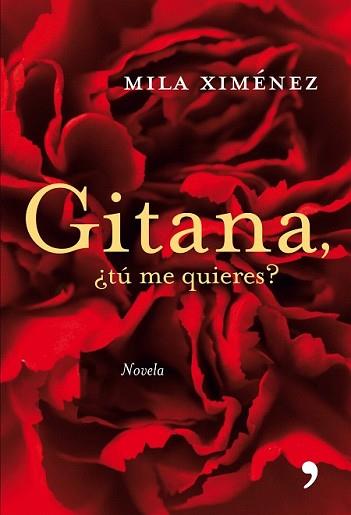 GITANA TU ME QUIERES? | 9788484606505 | XIMENEZ, MILA | Llibreria L'Illa - Llibreria Online de Mollet - Comprar llibres online