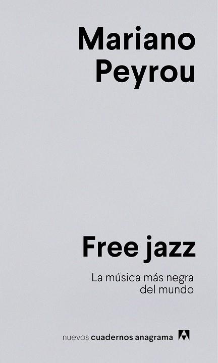 FREE JAZZ | 9788433924278 | PEYROU, MARIANO | Llibreria L'Illa - Llibreria Online de Mollet - Comprar llibres online