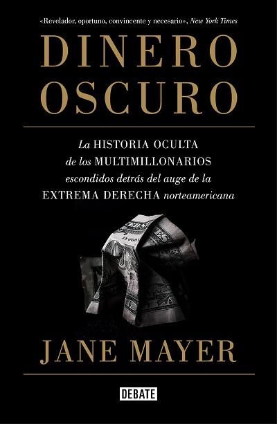 DINERO OSCURO | 9788499928319 | MAYER, JANE | Llibreria L'Illa - Llibreria Online de Mollet - Comprar llibres online