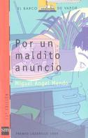 POR UN MALDITO ANUNCIO | 9788434830707 | MENDO, MIGUEL ANGEL | Llibreria L'Illa - Llibreria Online de Mollet - Comprar llibres online