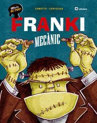 FRANKI MECANIC (OFICIS DE POR 2) | 9788424631086 | COMOTTO / CANYELLES | Llibreria L'Illa - Llibreria Online de Mollet - Comprar llibres online