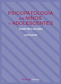 PSICOPATOLOGIA EN NIÑOS Y ADOLESCENTES | 9788436810264 | BUENDIA, JOSE | Llibreria L'Illa - Llibreria Online de Mollet - Comprar llibres online