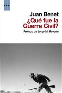 QUE FUE LA GUERRA CIVIL? | 9788498679113 | BENET GOITIA, JUAN | Llibreria L'Illa - Llibreria Online de Mollet - Comprar llibres online